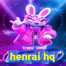 henrai hq